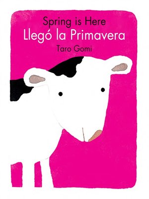 cover image of Spring Is Here/Llego La Primavera